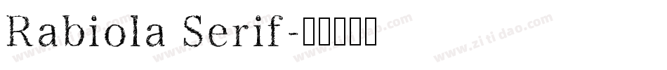 Rabiola Serif字体转换